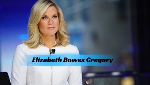 elizabeth bowes gregory